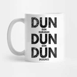 Dun Dun Dun Theme Song Mug